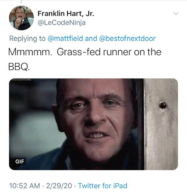 silence of the lambs quotes - Franklin Hart, Jr. and Mmmmm. Grassfed runner on the Bbq. Gif 22920 Twitter for iPad
