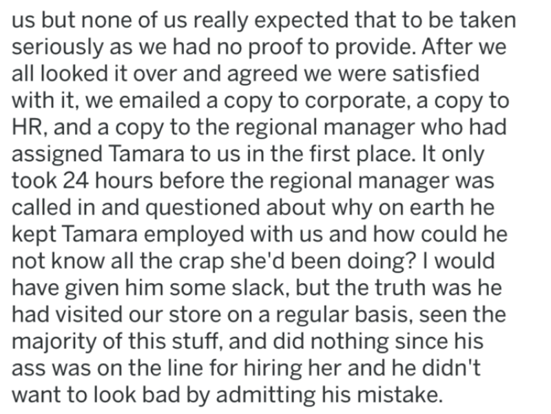 point - us but none of us really expected that to be taken seriously as we had no proof to provide. After we all looked it over and agreed we were satisfied with it, we emailed a copy to corporate, a copy to Hr, and a copy to the regional manager who had 