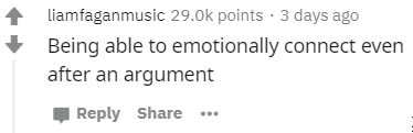 angle - Liamfaganmusic points . 3 days ago Being able to emotionally connect even after an argument ...