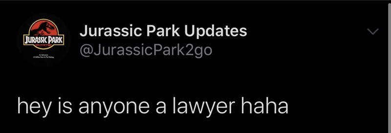 darkness - Jurassic Park Jurassic Park Updates hey is anyone a lawyer haha