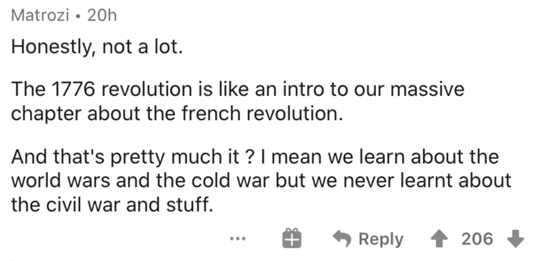 document - Matrozi 20h Honestly, not a lot. The 1776 revolution is an intro to our massive chapter about the french revolution. And that's pretty much it? I mean we learn about the world wars and the cold war but we never learnt about the civil war and st