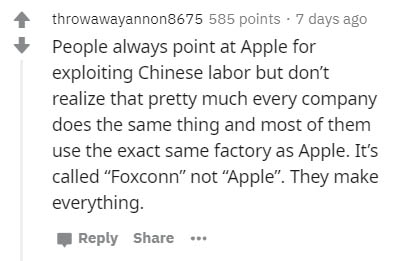 handwriting - throwawayannon8675 585 points . 7 days ago People always point at Apple for exploiting Chinese labor but don't realize that pretty much every company does the same thing and most of them use the exact same factory as Apple. It's called "Foxc