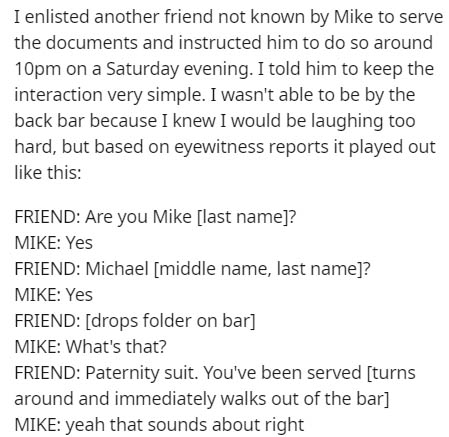 Xhilaration - I enlisted another friend not known by Mike to serve the documents and instructed him to do so around 10pm on a Saturday evening. I told him to keep the interaction very simple. I wasn't able to be by the back bar because I knew I would be l