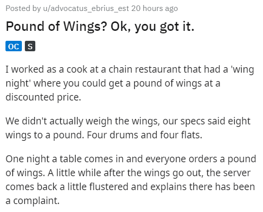 Tensor product - Posted by uadvocatus_ebrius_est 20 hours ago Pound of Wings? Ok, you got it. oc s I worked as a cook at a chain restaurant that had a 'wing night' where you could get a pound of wings at a discounted price. We didn't actually weigh the wi