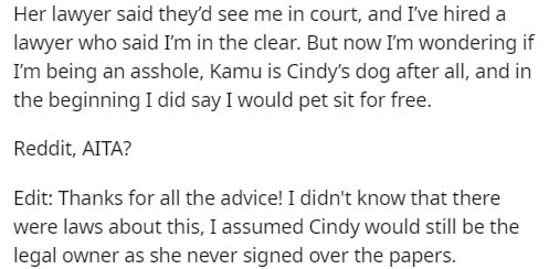 handwriting - Her lawyer said they'd see me in court, and I've hired a lawyer who said I'm in the clear. But now I'm wondering if I'm being an asshole, Kamu is Cindy's dog after all, and in the beginning I did say I would pet sit for free. Reddit, Aita? E
