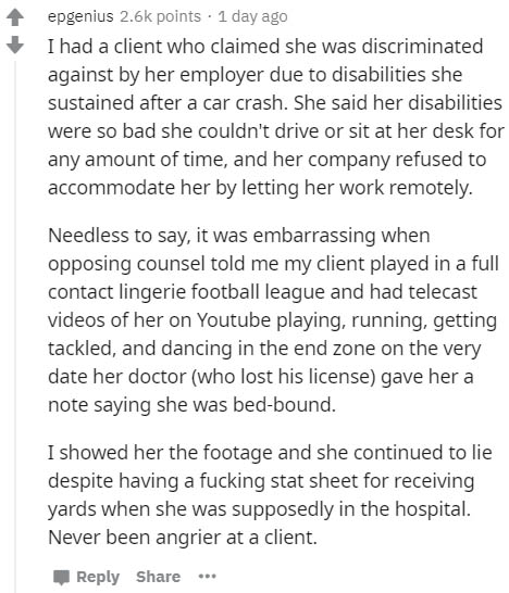 document - epgenius points 1 day ago I had a client who claimed she was discriminated against by her employer due to disabilities she sustained after a car crash. She said her disabilities were so bad she couldn't drive or sit at her desk for any amount o