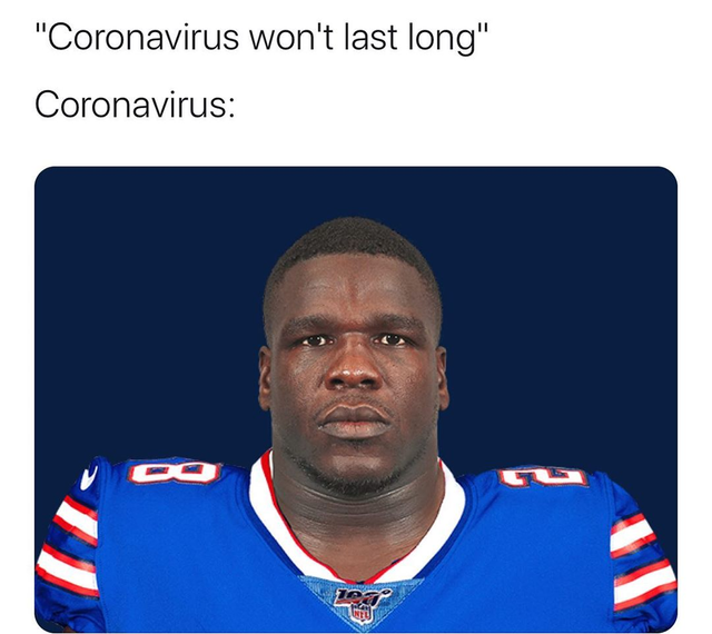 frank gore coronavirus meme - "Coronavirus won't last long" Coronavirus Let Eu