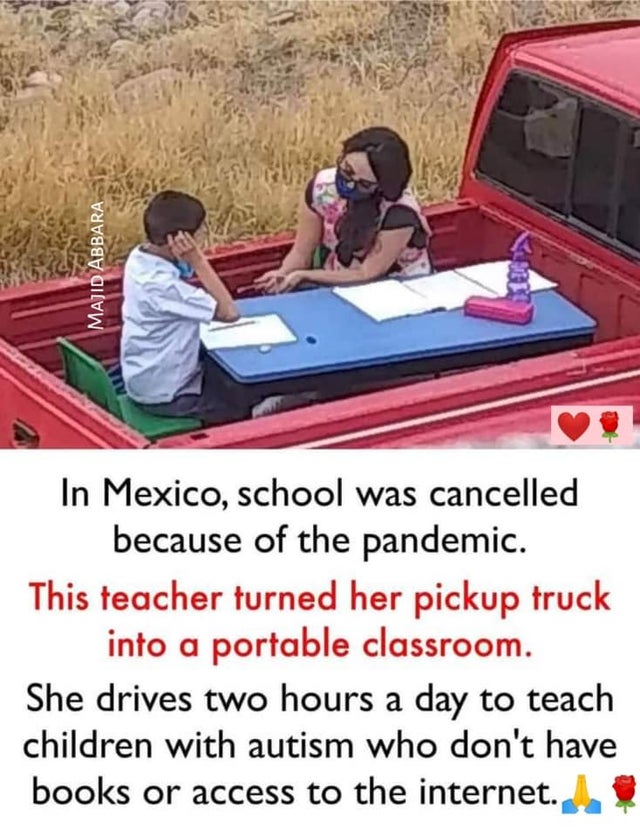 teacher in mexico pickup truck - Ts Majid Abbara In Mexico, school was cancelled because of the pandemic. This teacher turned her pickup truck into a portable classroom. She drives two hours a day to teach children with autism who don't have books or acce