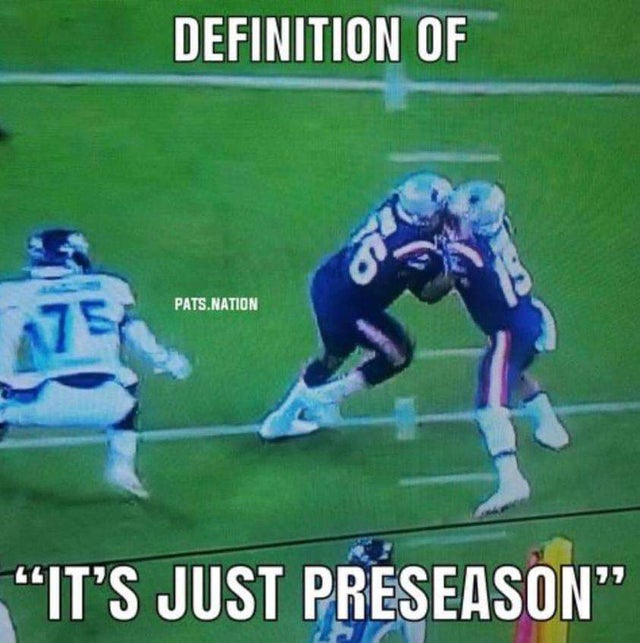 american football memes - Definition Of Pats.Nation 175 "It'S Just Preseason