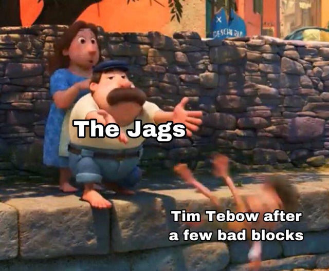 lorenzo pushing child meme template - " X The Jags Tim Tebow after a few bad blocks