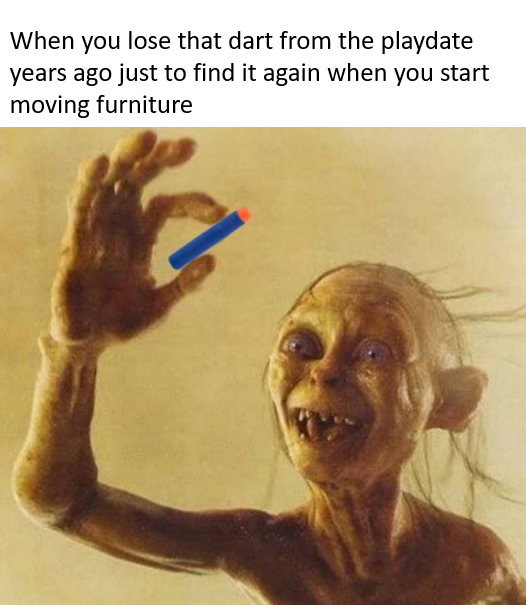 smeagol ring - When you lose that dart from the playdate years ago just to find it again when you start moving furniture