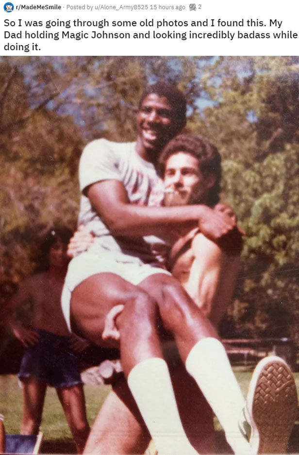muscle - rMadeMeSmile . Posted by uAlone_Army8525 15 hours ago 2 So I was going through some old photos and I found this. My Dad holding Magic Johnson and looking incredibly badass while doing it.