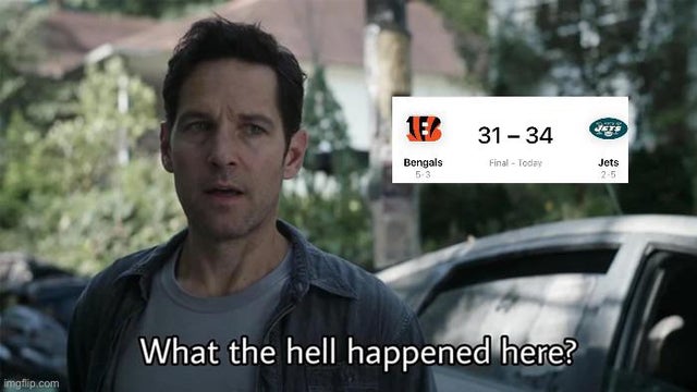 hell happened here meme - 162 Jets 3134 Bengals 53 Final Today Jets 2.5 What the hell happened here? imgflip.com