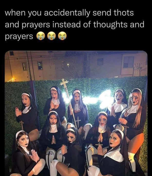 dark memes - Prayer - when you accidentally send thots and prayers instead of thoughts and prayers