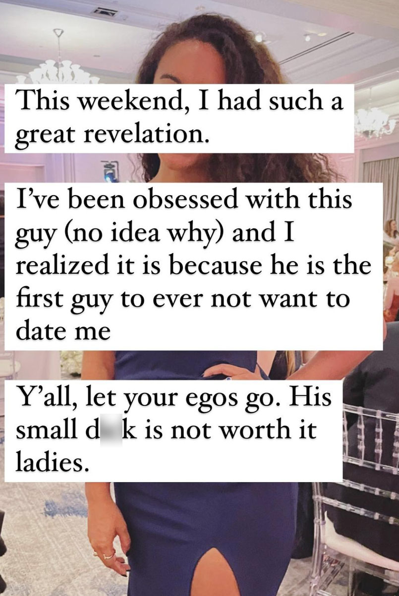 nice guys, gals -quotes - This weekend, I had such a great revelation. I've been obsessed with this guy no idea why and I realized it is because he is the first guy to ever not want to date me Y'all, let your egos go. . His small d k is not worth it ladie