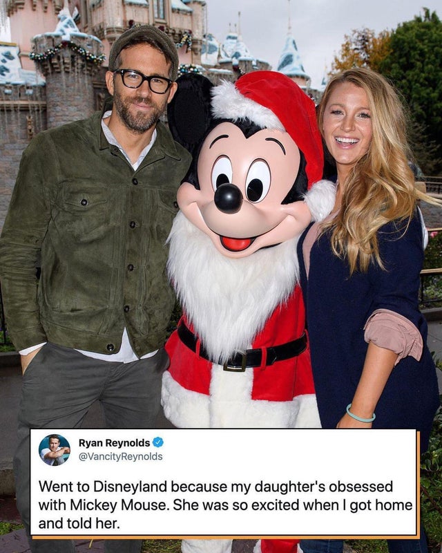 wholesome pics and memes - celeb at disneyland - Ryan Reynolds Went to Disneyland because my daughter's obsessed with Mickey Mouse. She was so excited when I got home and told her.
