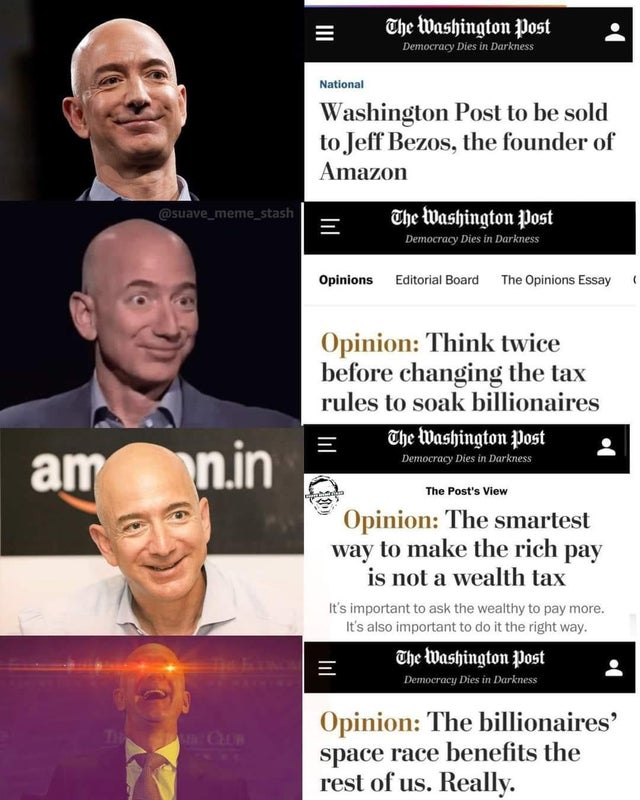 jeff bezos meme - The Washington Post Democracy Dies in Darkness National Washington Post to be sold to Jeff Bezos, the founder of Amazon The Washington Post Democracy Dies in Darkness Opinions Editorial Board The Opinions Essay Mil amn.in Opinion Think t