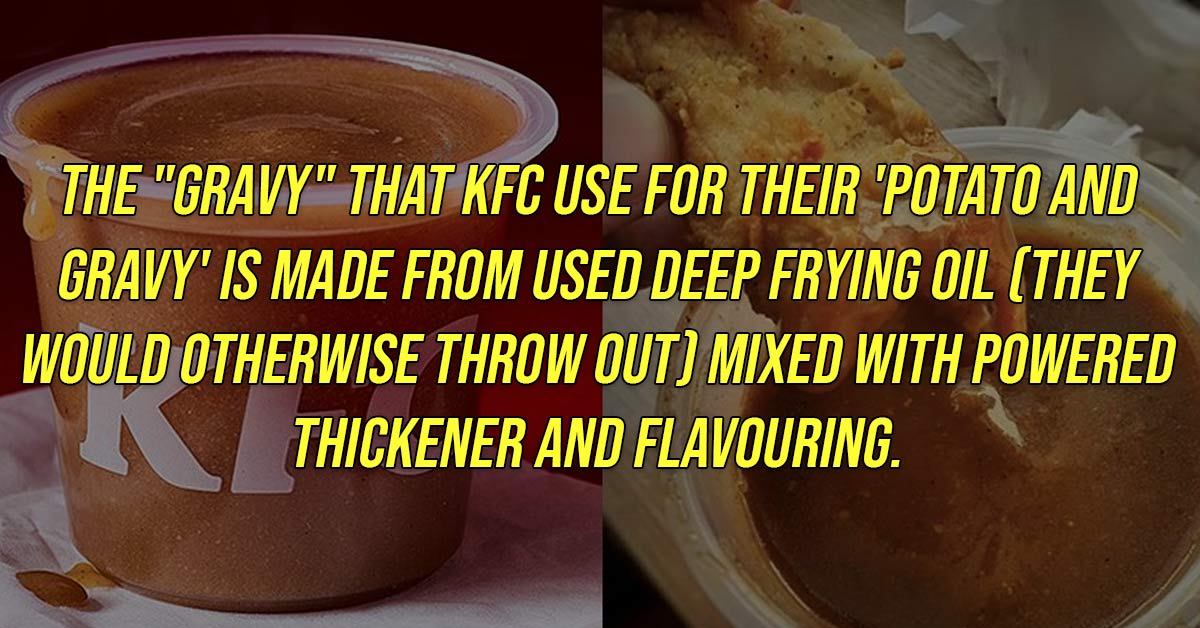 hypereosinophilic syndrome - The Gravy That Kfc Use For Their 'Potato And Gravy' Is Made From Used Deep Frying Oil They Would Otherwise Throw Out Mixed With Powered Thickener And Flavouring.