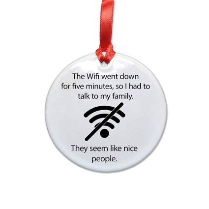 wifi christmas - The Wifi went down for five minutes, so I had to talk to my family. They seem nice people.