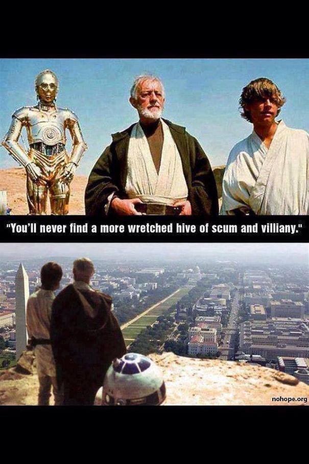 star wars - "You'll never find a more wretched hive of scum and villiany." nohope.org