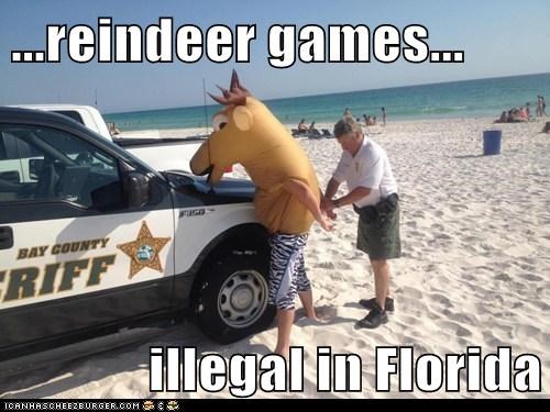beach fail - ...reindeer games... Bay Count Riff illegal in Florida Toanrascherzburger.Com