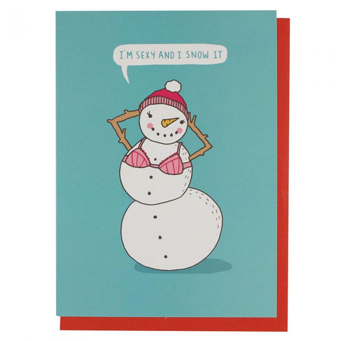 funny christmas cards - I'M Sexy And I Snow It