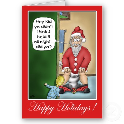 funny christmas cards - Hey Kid ya didn't think I held it all night... did ya? Happy Holidays!