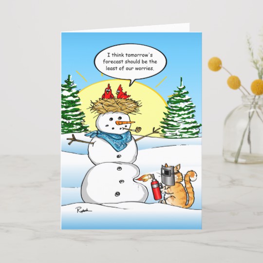 funny christmas cards - I think tomorrow's forecast should be the least of our worries