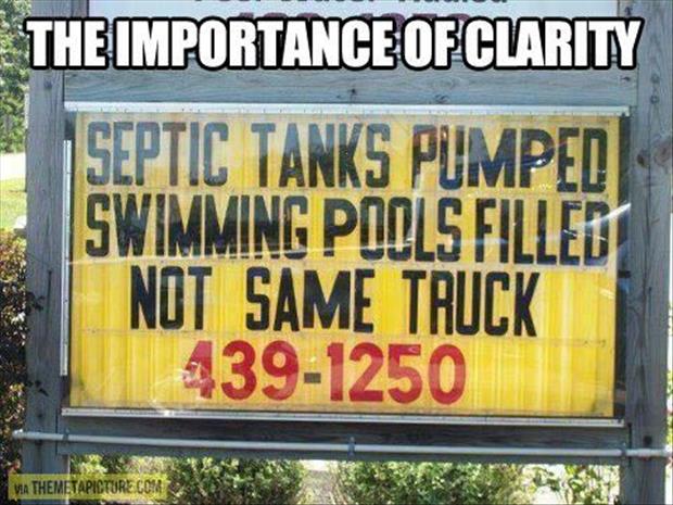funny business ideas - The Importance Of Clarity Septic Tanks Pumped Swimming Pools Filled Not Same Truck 4391250 Via Themetapicture Con