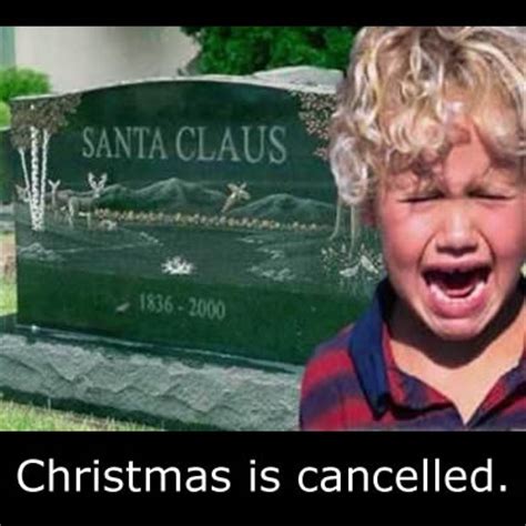 santa's tomb - Santa Claus 1836 2000 Christmas is cancelled.