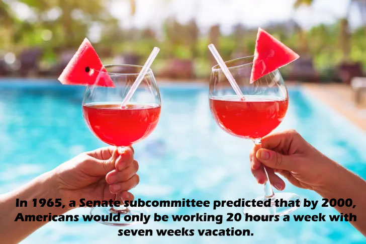 cocktails near pool - In 1965, a Senate subcommittee predicted that by 2000, Americans would only be working 20 hours a week with seven weeks vacation.