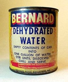 dehydrated water can - Bernard Dehydrated Water Empty Contents Of Can Into One Gallon Of Water. Stir Until Dissolved. Chill And Serve. Kanumacturers And Distreerutoest Nation's finesti Urnard Food Industries Inc