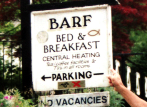 funny b&b names - Barf Bed &a Breakfast Central Heating ea cortes facilities & Tisnall rooms Parking No Vacancies