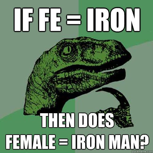 philosoraptor memes - If Fe Iron Then Does Female Iron Mand