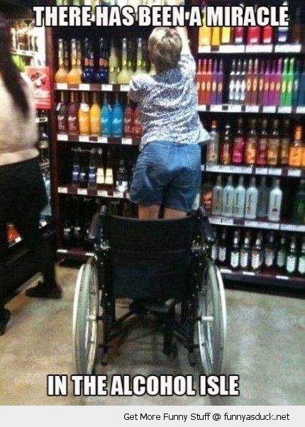 there has been a miracle in the alcohol aisle - There Has Been A Miracle In The Alcohol Isle Get More Funny Stuff @ funnyasduck.net