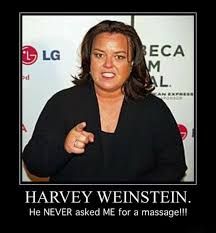 harvey weinstein funny - 2 Lg Harvey Weinstein. He Never asked Me for a massagell!