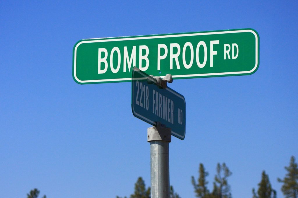 road street sign - Bomb Proof Rd