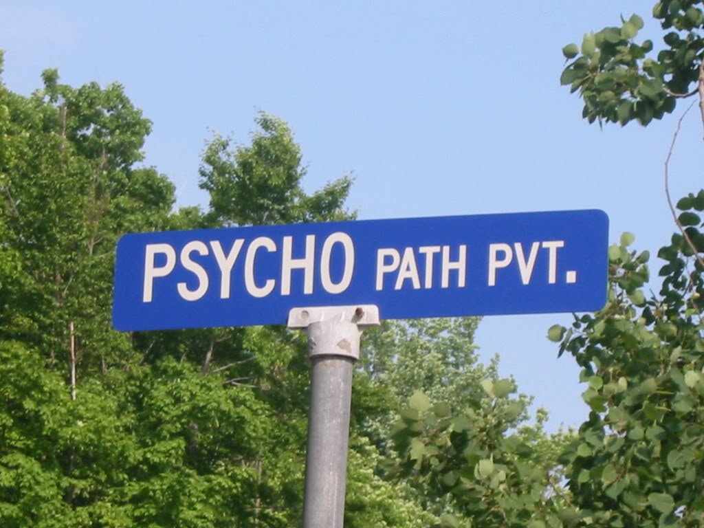 hilarious street signs - Psycho Path Pvt. 