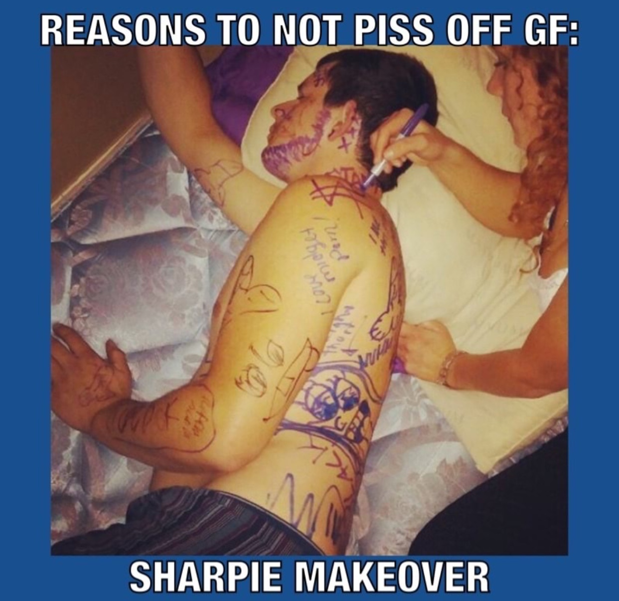 human - Reasons To Not Piss Off Gf Sharpie Makeover
