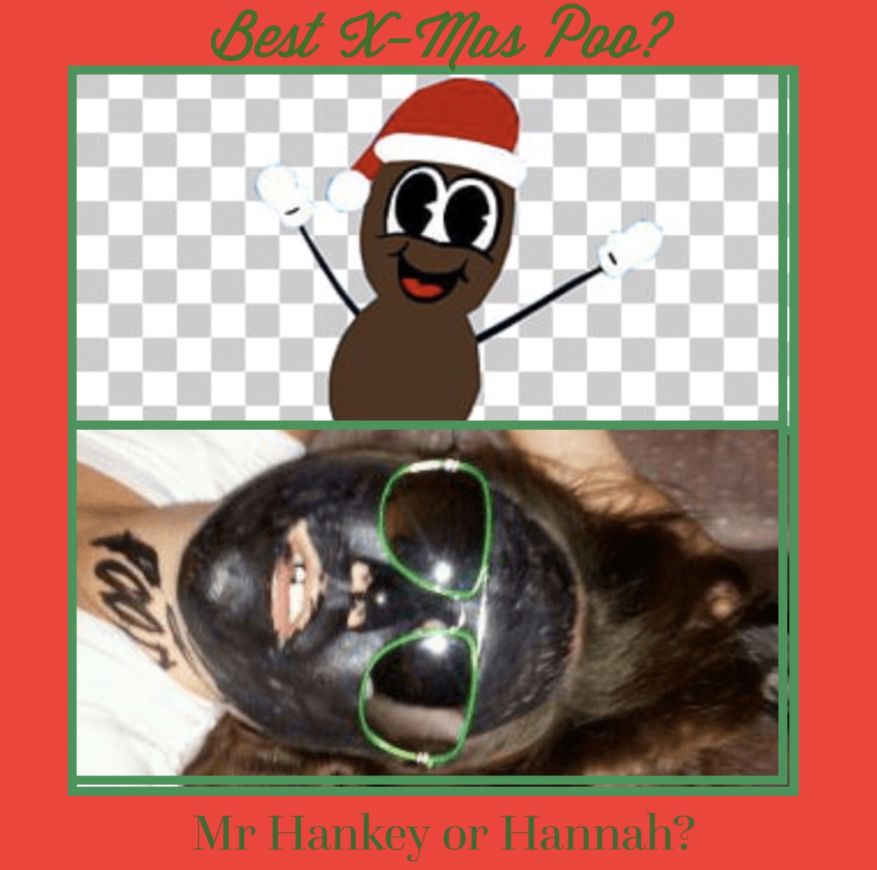 Icon - Best XMas Pee? Mr Hankey or Hannah?