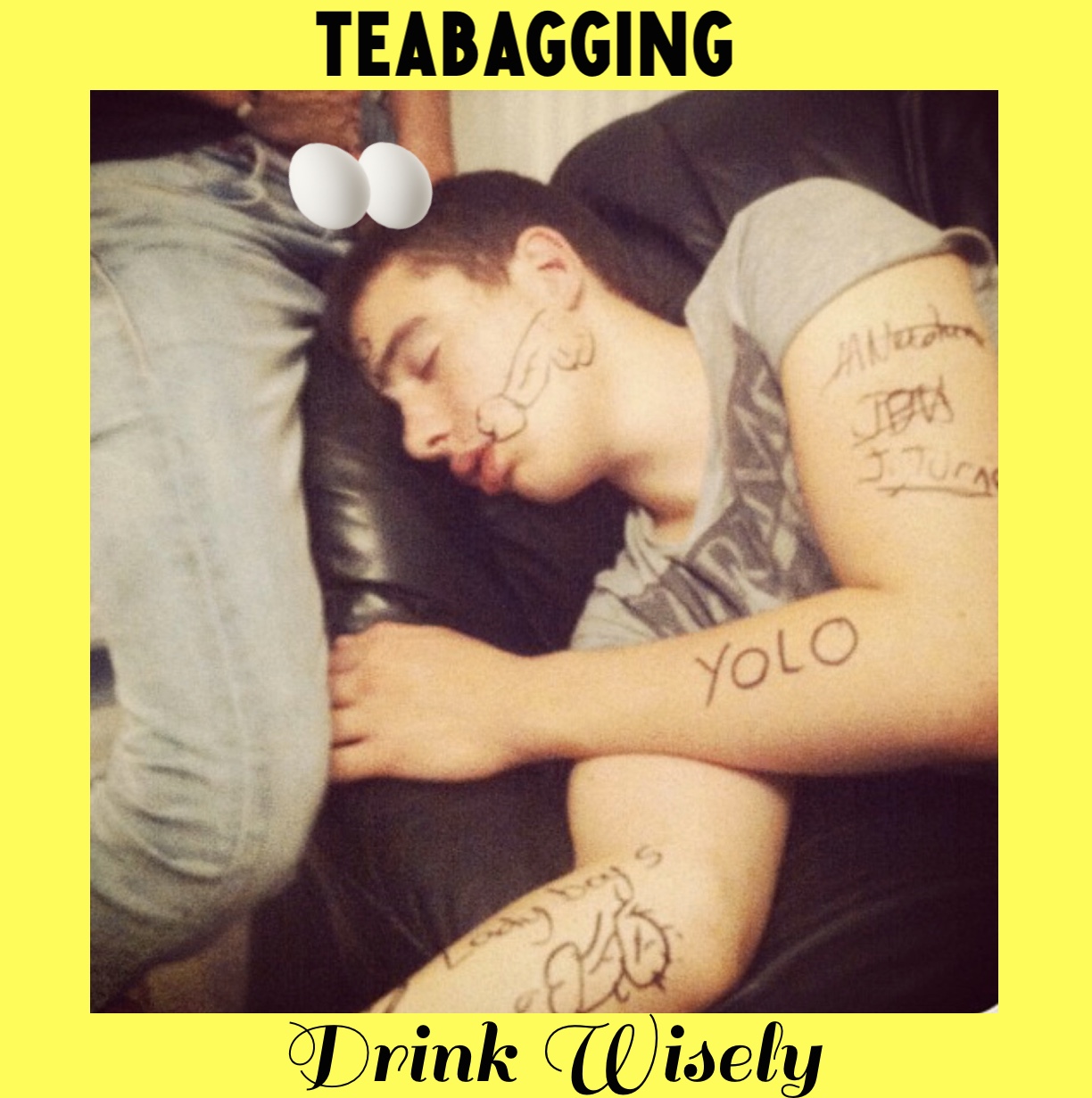 photo caption - Teabagging Yolo Drink Wisely