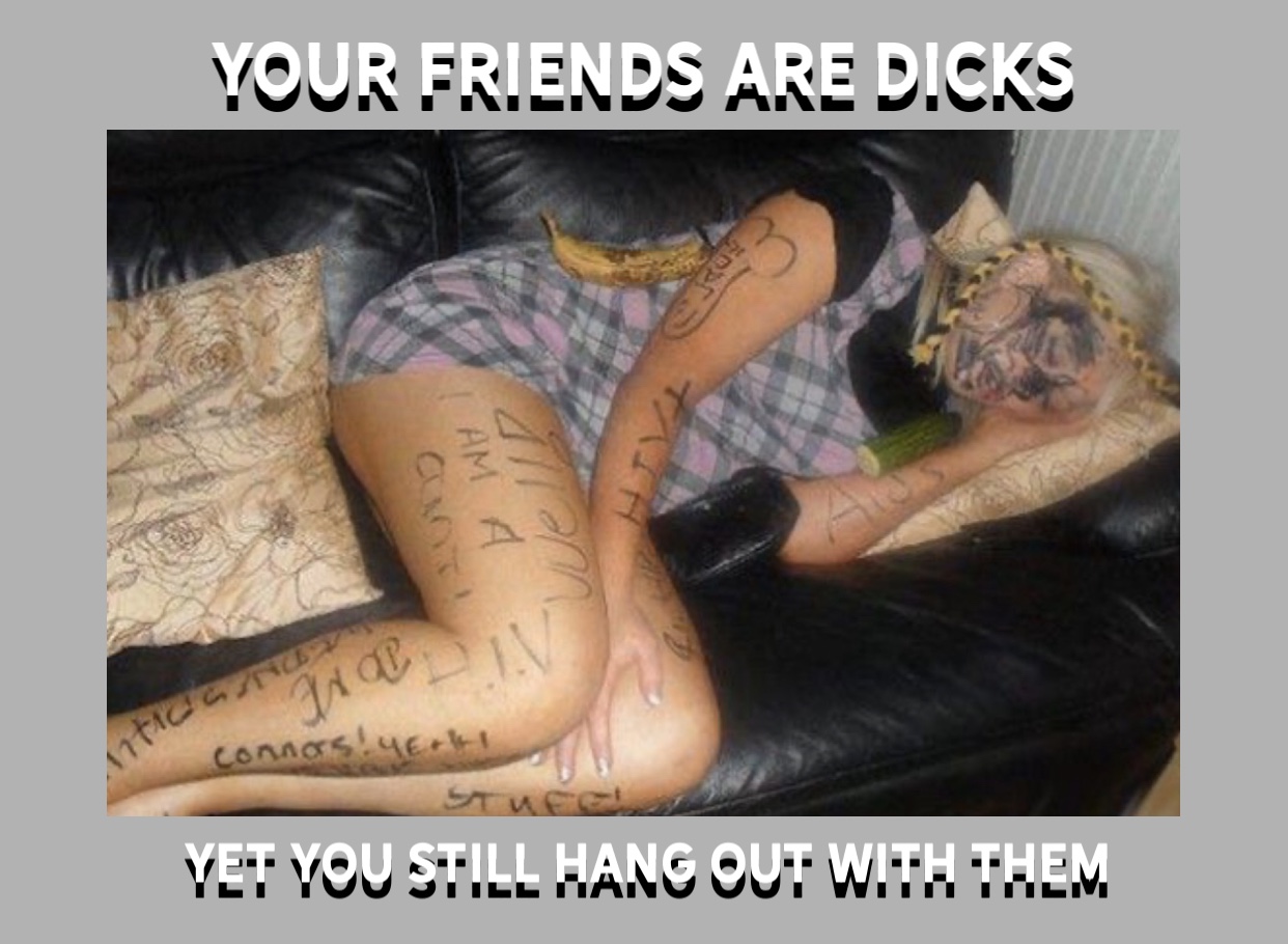 photo caption - Your Friends Are Dicks Am A Con Vet You Still Hang Out With Them