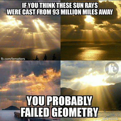 Hey idiots!  Remind me how the Sun is 93 million miles away