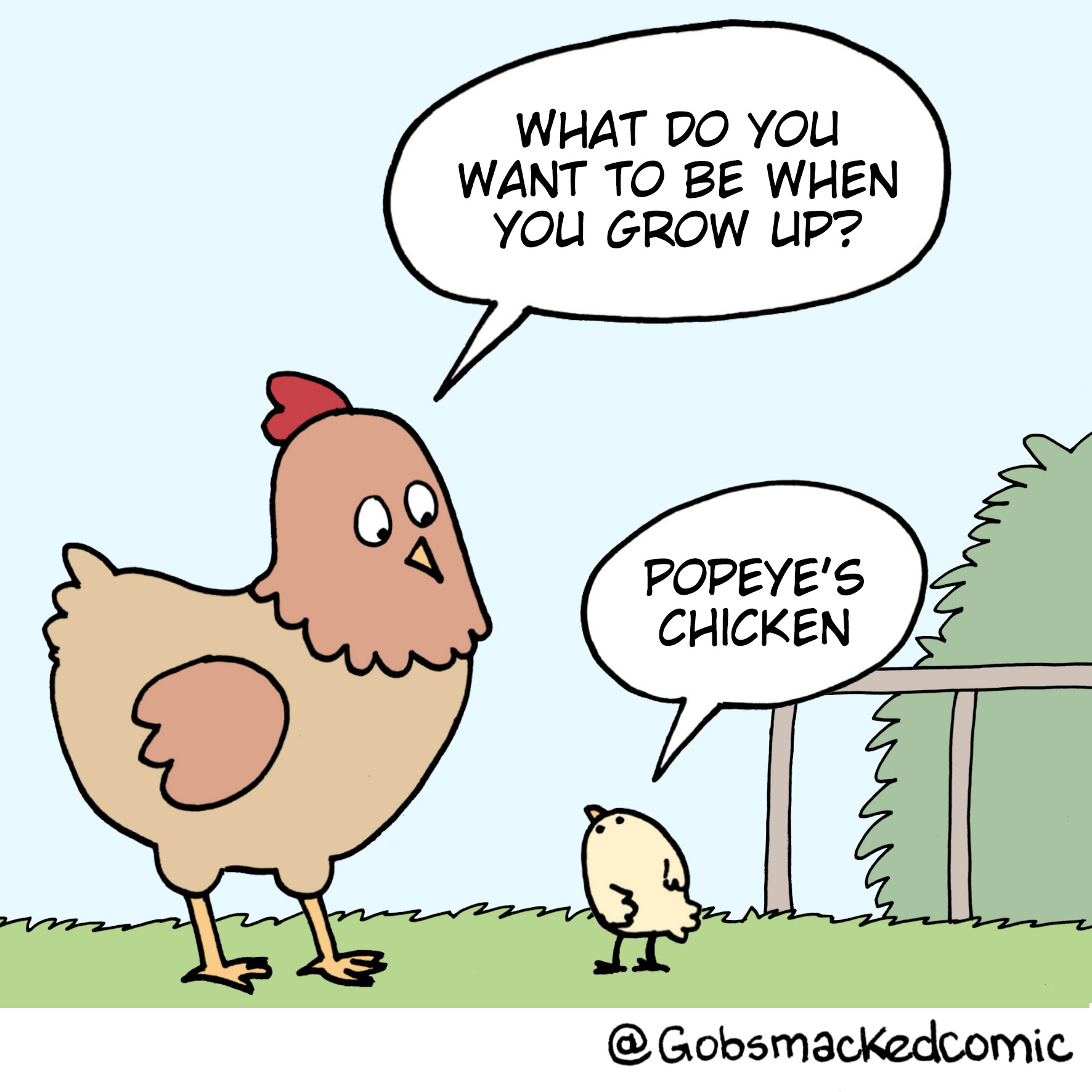 Even chickens dream of Popeye's chicken