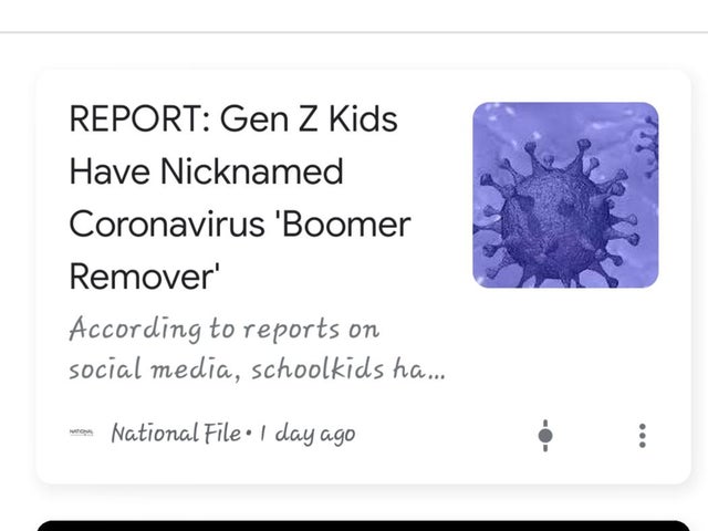 lavender - Report Gen Z Kids Have Nicknamed Coronavirus 'Boomer Remover' According to reports on social media, schoolkids ha... merging National File. 1 day ago