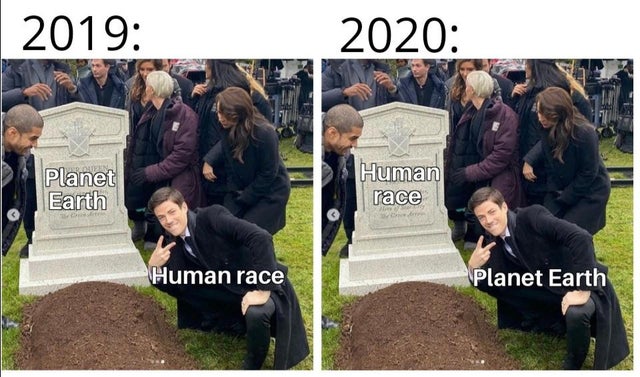 grant gustin grave meme - 2019 2020 Planet Earth Human race Human race Planet Earth
