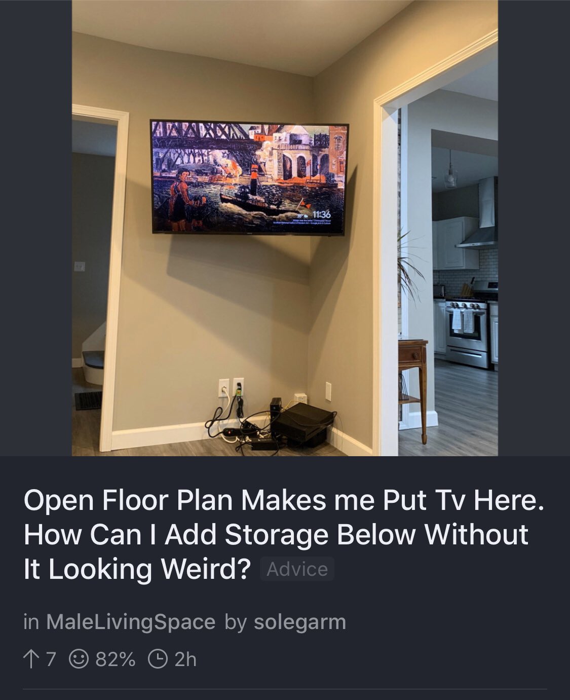 display advertising - Adaxxati Open Floor Plan Makes me Put Tv Here. How Can I Add Storage Below Without It Looking Weird? Advice in MaleLivingSpace by solegarm 17 82% 2h