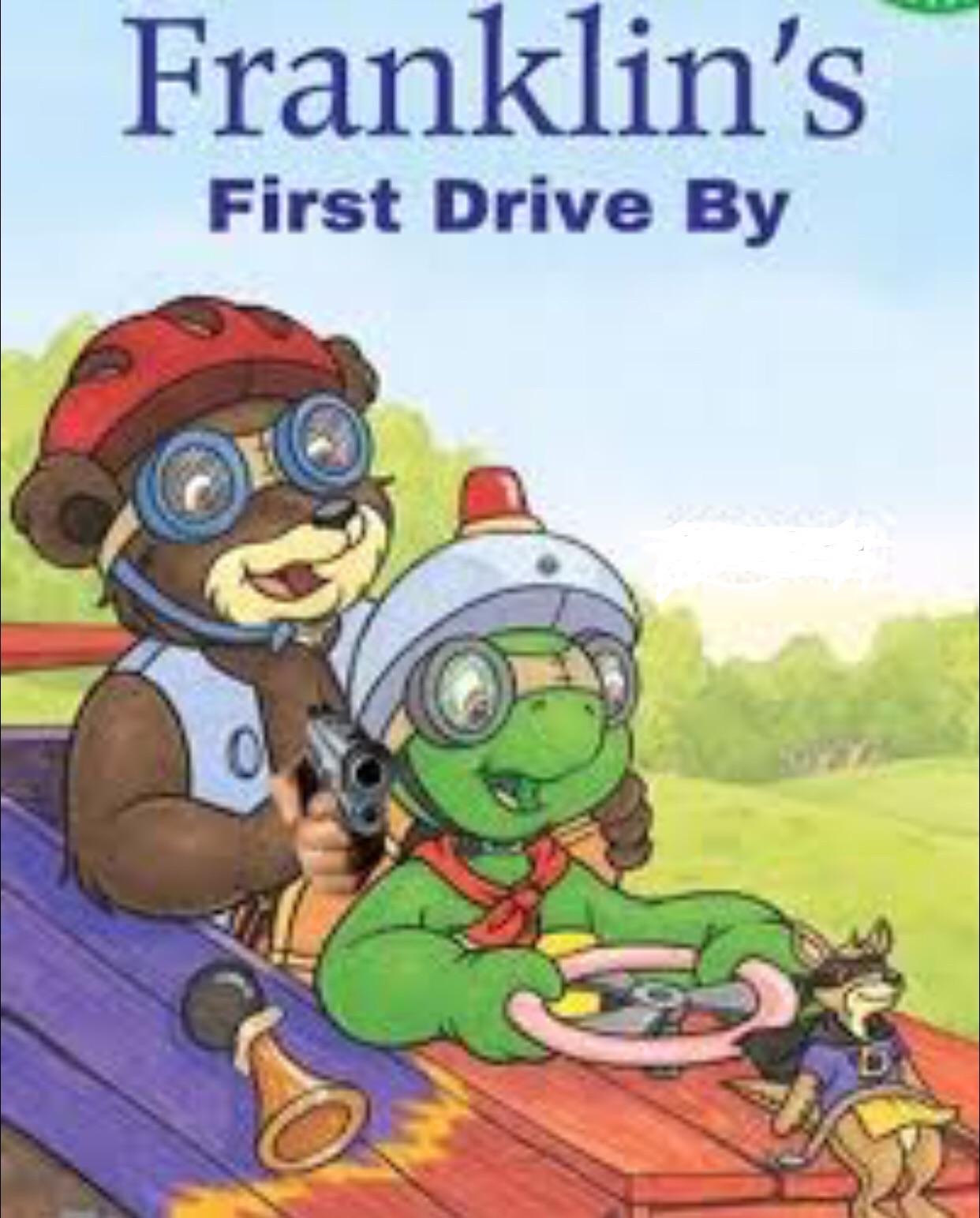 franklin violates his restraining order meme - Franklin's First Drive By