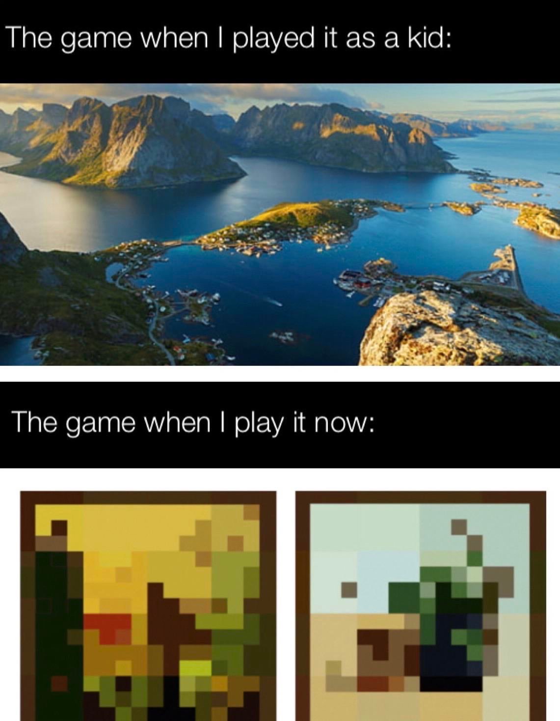 funny memes - lofoten islands - The game when I played it as a kid The game when I play it now