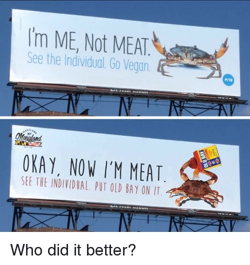 im me not meat - I'm Me, Not Meat. See the Individual. Go Vegan. Ne Orarland Okay, Now I'M Meat Old Bay &060 See The Individual. Put Old Bay On It. N Who did it better?